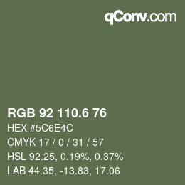 カラーコード: RGB 92 110.6 76 | qconv.com