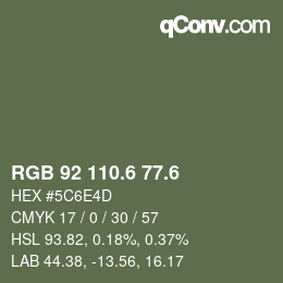 カラーコード: RGB 92 110.6 77.6 | qconv.com