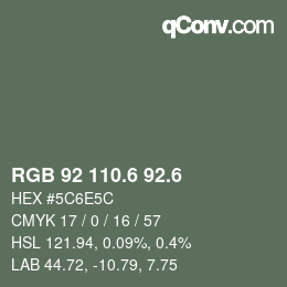カラーコード: RGB 92 110.6 92.6 | qconv.com