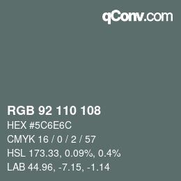 カラーコード: RGB 92 110 108 | qconv.com
