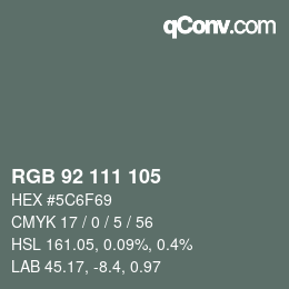 カラーコード: RGB 92 111 105 | qconv.com