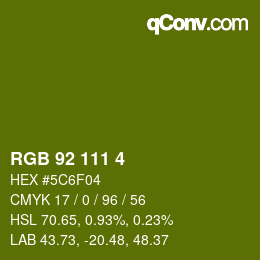 カラーコード: RGB 92 111 4 | qconv.com