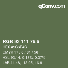カラーコード: RGB 92 111 76.6 | qconv.com