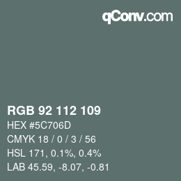 Farbcode: RGB 92 112 109 | qconv.com