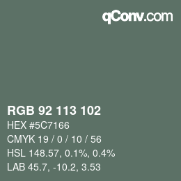 Color code: RGB 92 113 102 | qconv.com