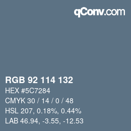カラーコード: RGB 92 114 132 | qconv.com