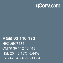 カラーコード: RGB 92 116 132 | qconv.com