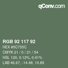 カラーコード: RGB 92 117 92 | qconv.com