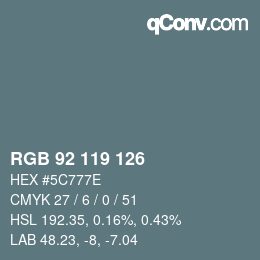 カラーコード: RGB 92 119 126 | qconv.com