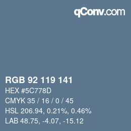 カラーコード: RGB 92 119 141 | qconv.com