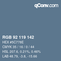 Color code: RGB 92 119 142 | qconv.com