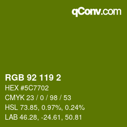 カラーコード: RGB 92 119 2 | qconv.com