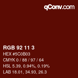 カラーコード: RGB 92 11 3 | qconv.com