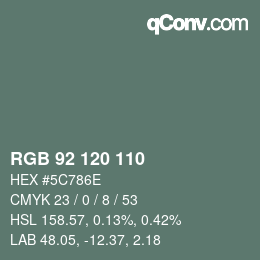カラーコード: RGB 92 120 110 | qconv.com