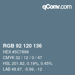 カラーコード: RGB 92 120 136 | qconv.com