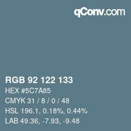 颜色代码: RGB 92 122 133 | qconv.com