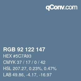 颜色代码: RGB 92 122 147 | qconv.com