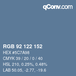 Color code: RGB 92 122 152 | qconv.com