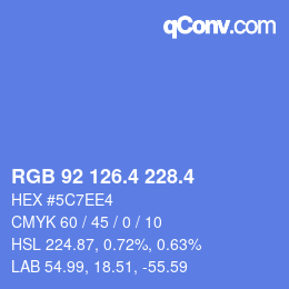 カラーコード: RGB 92 126.4 228.4 | qconv.com
