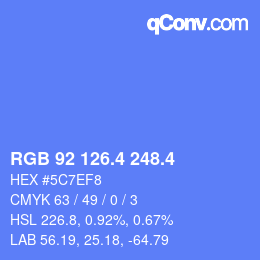 カラーコード: RGB 92 126.4 248.4 | qconv.com