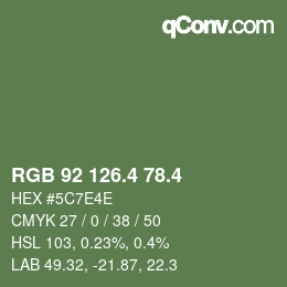 カラーコード: RGB 92 126.4 78.4 | qconv.com
