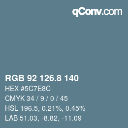 カラーコード: RGB 92 126.8 140 | qconv.com