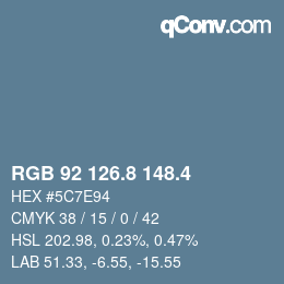 カラーコード: RGB 92 126.8 148.4 | qconv.com