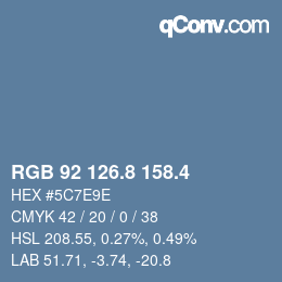 カラーコード: RGB 92 126.8 158.4 | qconv.com