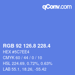 カラーコード: RGB 92 126.8 228.4 | qconv.com