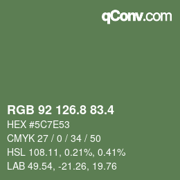 カラーコード: RGB 92 126.8 83.4 | qconv.com