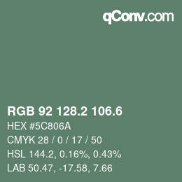 カラーコード: RGB 92 128.2 106.6 | qconv.com