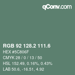 カラーコード: RGB 92 128.2 111.6 | qconv.com