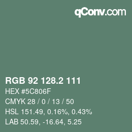カラーコード: RGB 92 128.2 111 | qconv.com