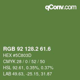 カラーコード: RGB 92 128.2 61.6 | qconv.com