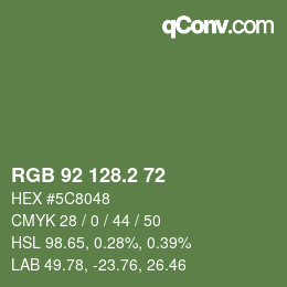 カラーコード: RGB 92 128.2 72 | qconv.com
