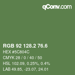 カラーコード: RGB 92 128.2 76.6 | qconv.com