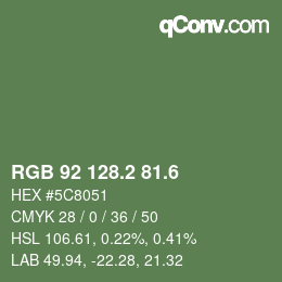 カラーコード: RGB 92 128.2 81.6 | qconv.com