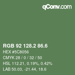カラーコード: RGB 92 128.2 86.6 | qconv.com
