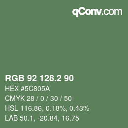 カラーコード: RGB 92 128.2 90 | qconv.com