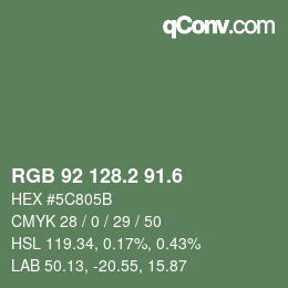 カラーコード: RGB 92 128.2 91.6 | qconv.com