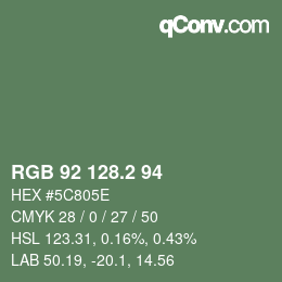 カラーコード: RGB 92 128.2 94 | qconv.com