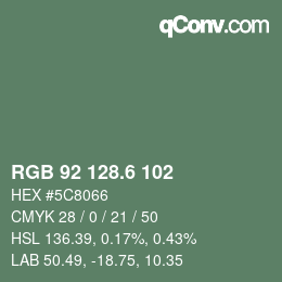 カラーコード: RGB 92 128.6 102 | qconv.com