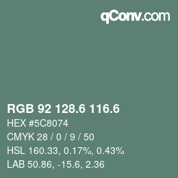 カラーコード: RGB 92 128.6 116.6 | qconv.com