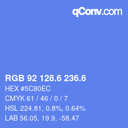 カラーコード: RGB 92 128.6 236.6 | qconv.com