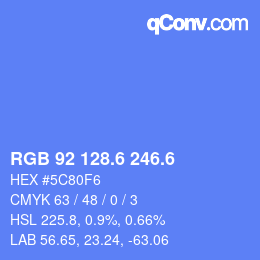 カラーコード: RGB 92 128.6 246.6 | qconv.com