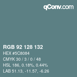 カラーコード: RGB 92 128 132 | qconv.com