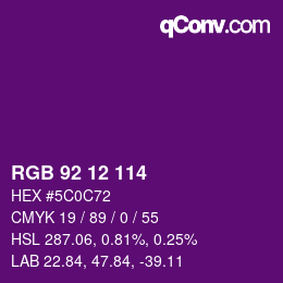 Color code: RGB 92 12 114 | qconv.com