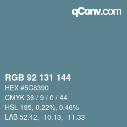 カラーコード: RGB 92 131 144 | qconv.com