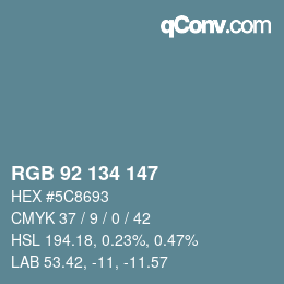 カラーコード: RGB 92 134 147 | qconv.com