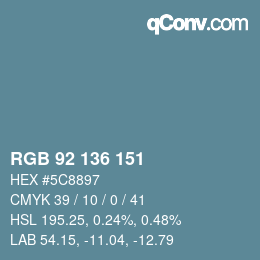 Color code: RGB 92 136 151 | qconv.com